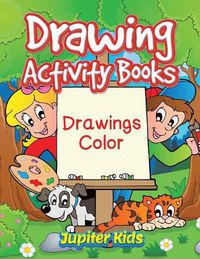 Cover image for Drawing Activity Books: Drawings Color