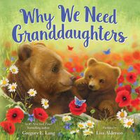 Cover image for Why We Need Granddaughters