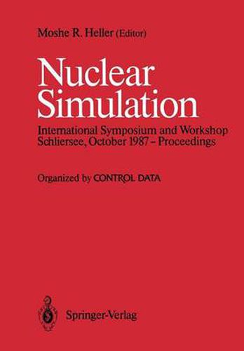 Cover image for Nuclear Simulation: Proceedings of an International Symposium and Workshop, October 1987, Schliersee, West Germany