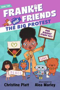 Cover image for Frankie and Friends: The Big Protest