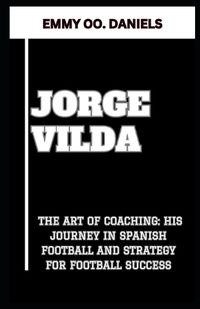 Cover image for Jorge Vilda