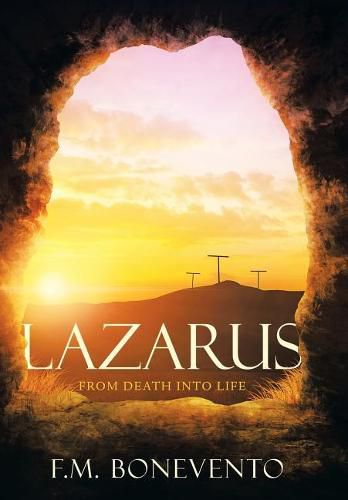 Cover image for Lazarus: From Death into Life