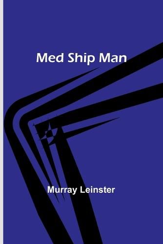 Cover image for Med Ship Man