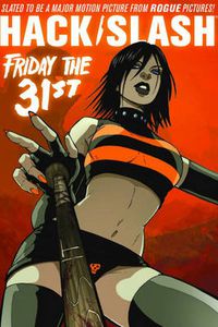 Cover image for Hack/Slash Volume 3: Friday the 31st TP