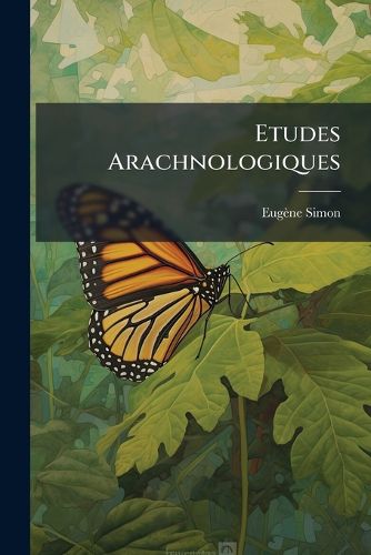 Cover image for Etudes Arachnologiques