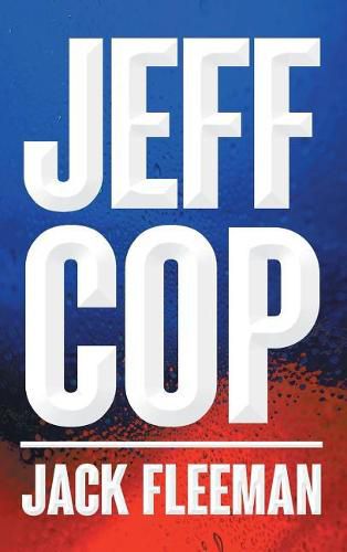 Cover image for Jeff Cop