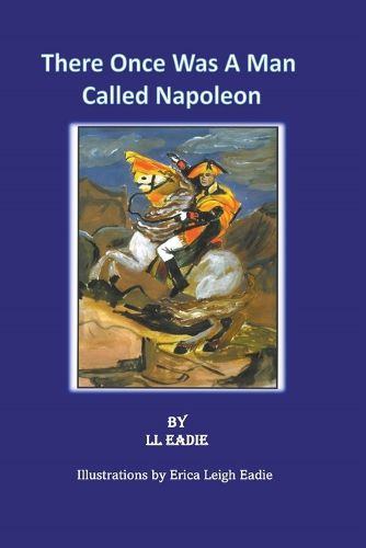 Cover image for There Once Was A Man Called Napoleon