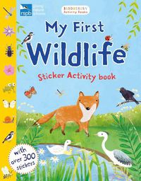 Cover image for RSPB My First Wildlife Sticker Activity Book