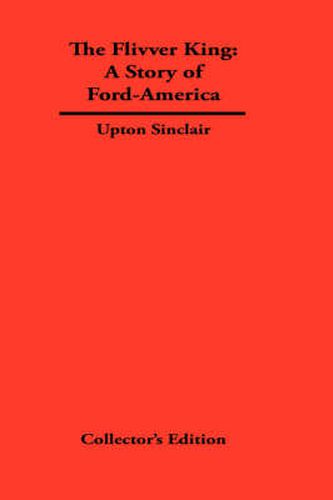 Cover image for The FLivver King: The Story of Ford-America