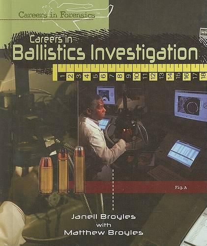 Cover image for Careers in Ballistics Investigation