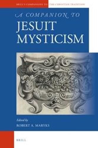 Cover image for A Companion to Jesuit Mysticism