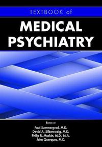 Cover image for Textbook of Medical Psychiatry