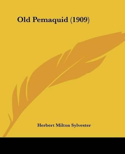 Old Pemaquid (1909)