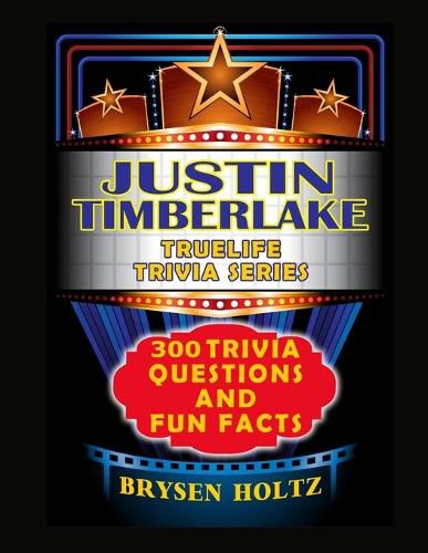 Cover image for Truelife Trivia Justin Timberlake
