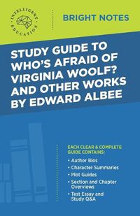 Cover image for Study Guide to Who's Afraid of Virginia Woolf? and Other Works by Edward Albee