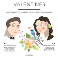 Cover image for Valentines: A Bouquet of Letters and Poetry for Lovers