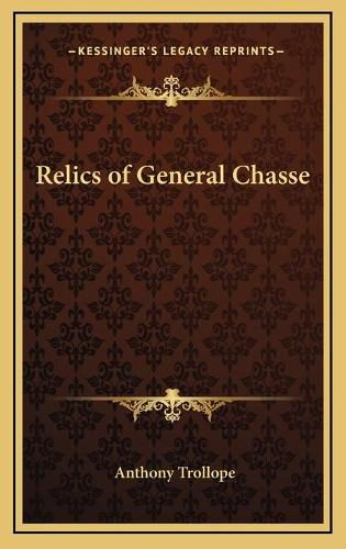 Cover image for Relics of General Chasse