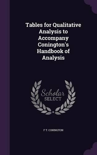 Cover image for Tables for Qualitative Analysis to Accompany Conington's Handbook of Analysis
