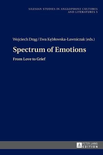 Cover image for Spectrum of Emotions: From Love to Grief