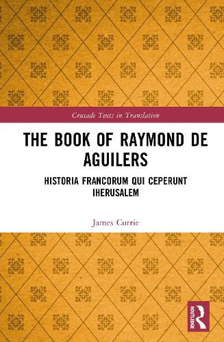 Cover image for The Book of Raymond of Aguilers