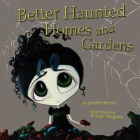 Cover image for Better Haunted Homes and Gardens