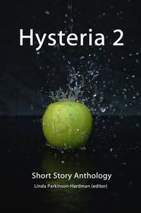 Cover image for Hysteria 2: Short Story Anthology from Hysteria Writing Competition