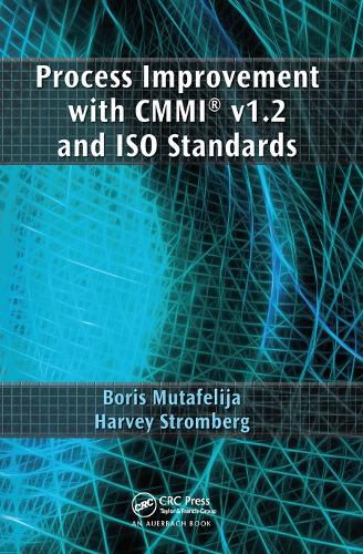 Cover image for Process Improvement with CMMI (R) v1.2 and ISO Standards