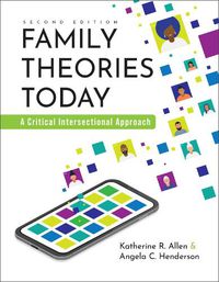 Cover image for Family Theories Today: A Critical Intersectional Approach