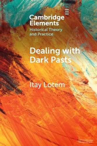 Cover image for Dealing with Dark Pasts