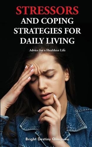 Cover image for Stressors And Coping Strategies For Daily Living