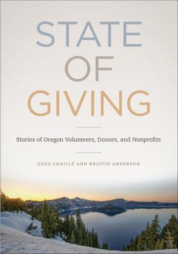 Cover image for State of Giving: Stories of Oregon Volunteers, Donors, and Nonprofits