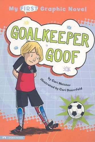 Cover image for Goalkeeper Goof (My First Graphic Novel)