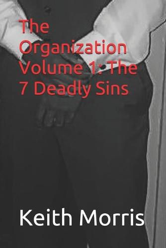 Cover image for The Organization Volume 1: The 7 Deadly Sins