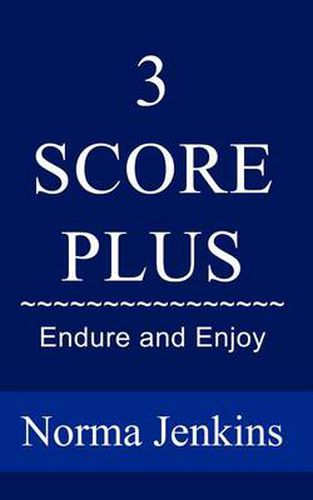 Cover image for 3 Score Plus: Endure and Enjoy