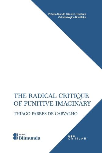 Cover image for The radical critique of the punitive imaginary