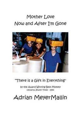 Cover image for Mother Love Now and After I'm Gone