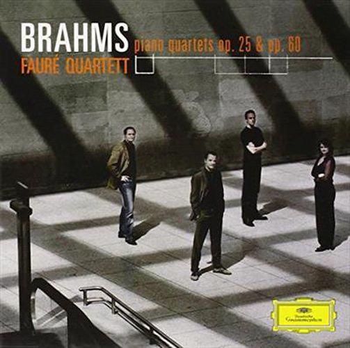 Brahms: Klavierquartette Op 25 & Op 60