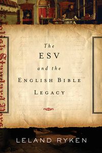 Cover image for The ESV and the English Bible Legacy