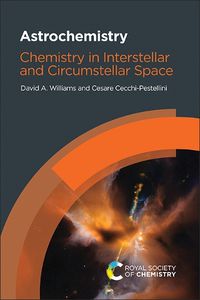 Cover image for Astrochemistry: Chemistry in Interstellar and Circumstellar Space