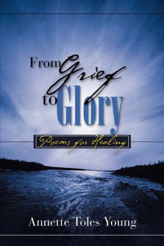 Cover image for From Grief to Glory