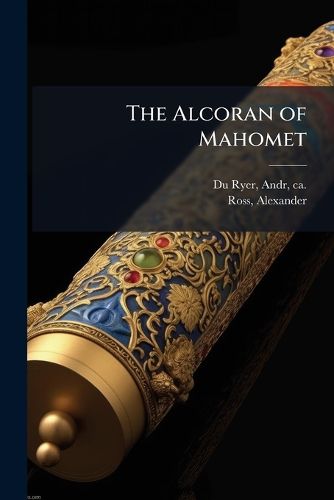 Cover image for The Alcoran of Mahomet
