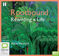 Cover image for Rootbound: Rewilding a Life