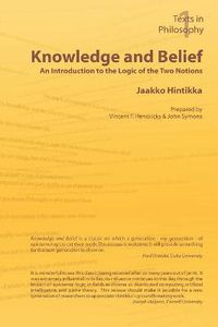 Cover image for Knowledge and Belief: An Introduction to the Logic of the Two Notions