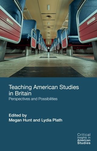 Cover image for Teaching American Studies in Britain