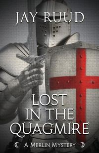 Cover image for Lost in the Quagmire: The Quest for the Grail