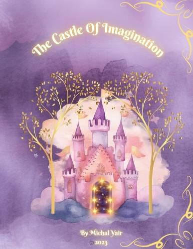 Cover image for The Castle Of Imagination