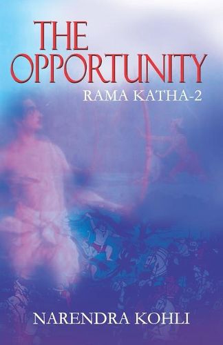 Cover image for The Opportunity Rama Katha II