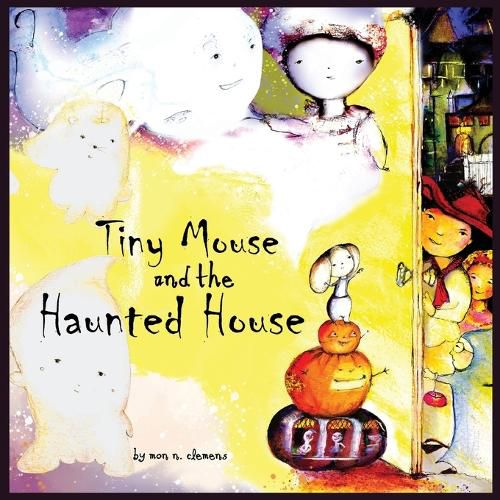 Cover image for Tiny Mouse and the Haunted House