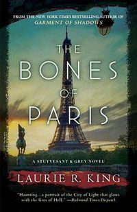 Cover image for The Bones of Paris: A Stuyvesant & Grey Novel