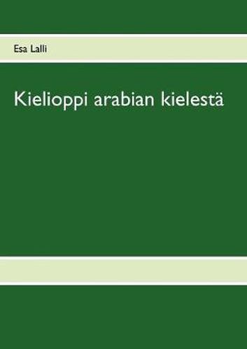 Cover image for Kielioppi arabian kielesta: Osa 1